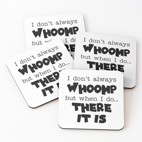 Item preview, I Don't Always Whoop But When I Do... There It Is designed and sold by Martini-Four.