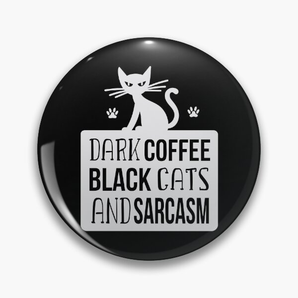 Item preview, Dark Coffee Black Cats and Sacrasm designed and sold by 8-COUNT Co. Clothing.