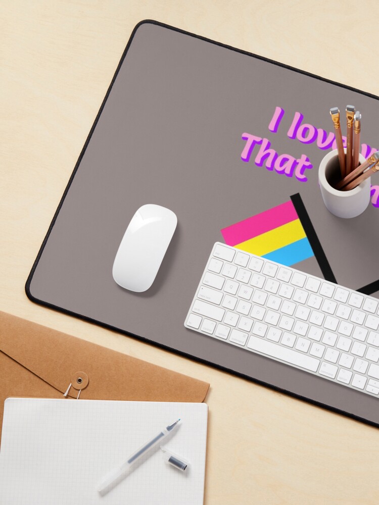 Alternate view of I Love Who I Love - Pansexual Flag Design Mouse Pad
