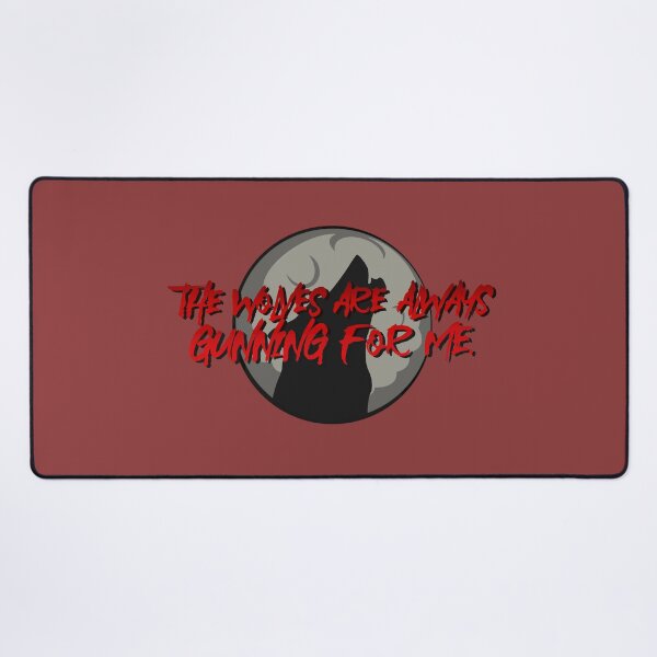 Wolves Are Always Gunning For Me - Emma Blackery Design Desk Mat