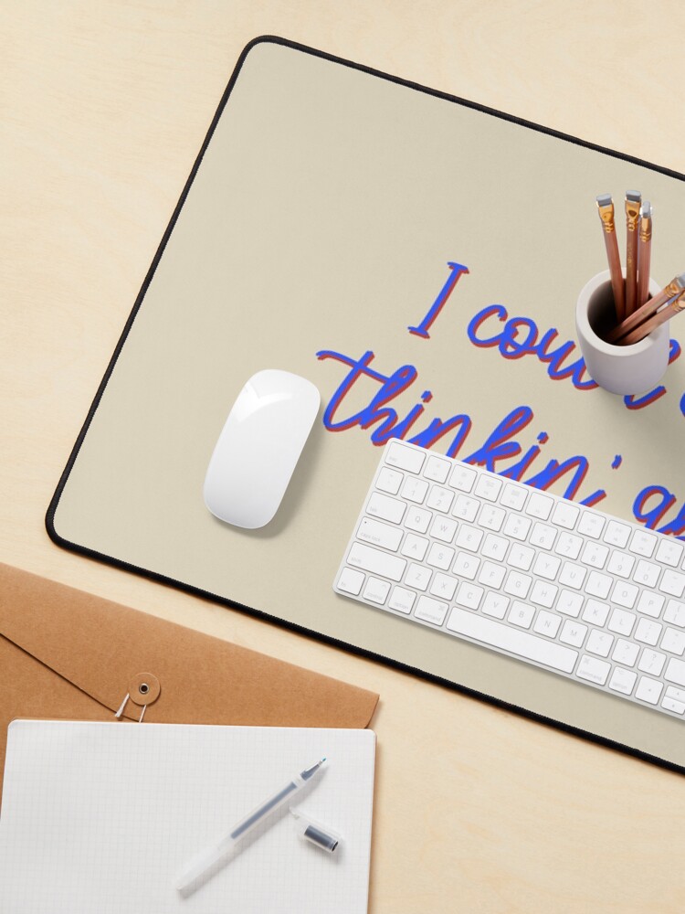 Alternate view of I Could Cry Just Thinkin' Bout You - Troye Design Mouse Pad