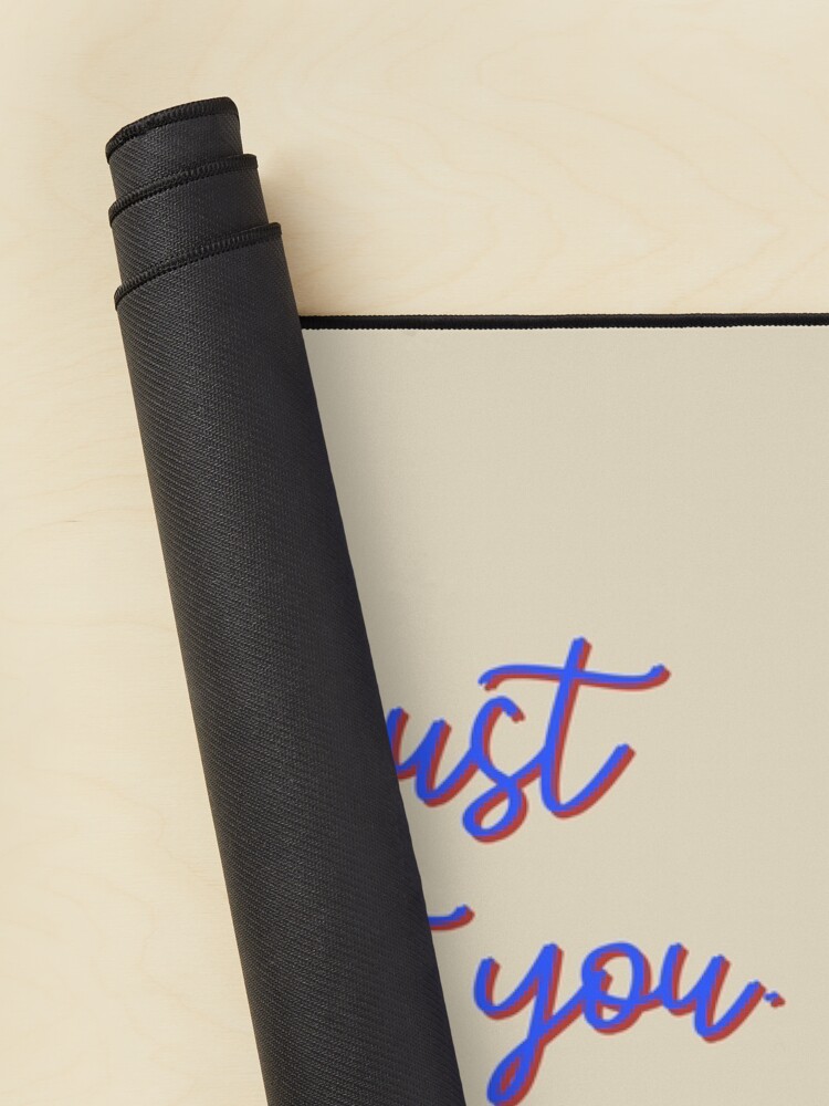 Alternate view of I Could Cry Just Thinkin' Bout You - Troye Design Mouse Pad