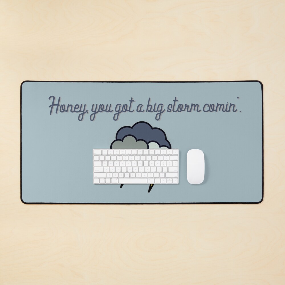Honey, you got a big storm comin' - Vine Design Mouse Pad