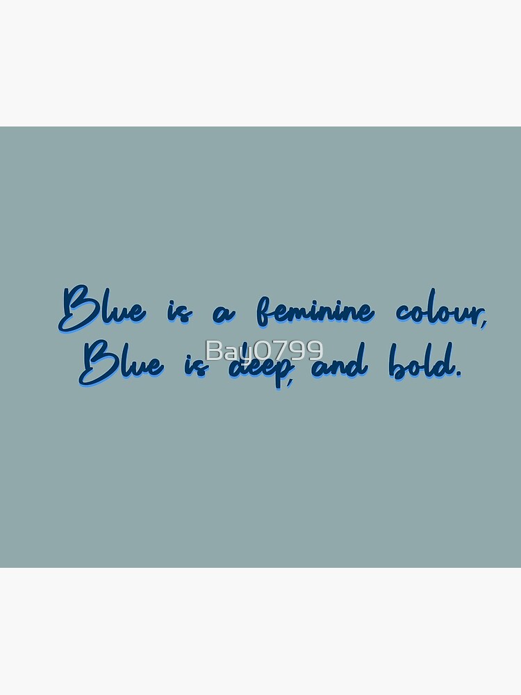 Blue, A Feminine Colour - MIKA Design by Bay0799