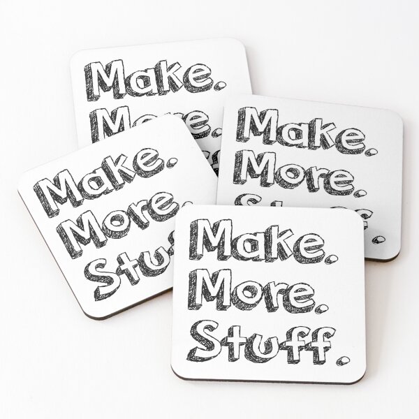 Item preview, Make. More. Stuff. designed and sold by Martini-Four.
