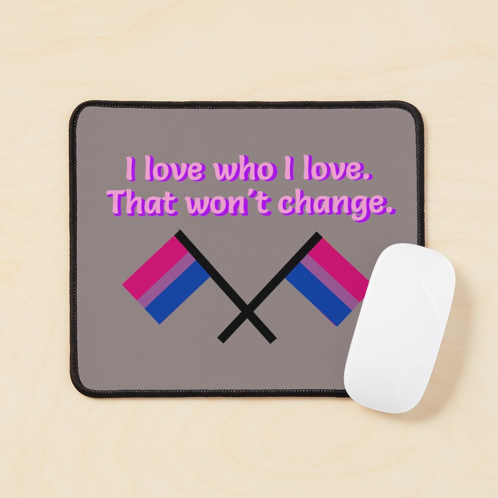 I Love Who I Love - Bisexual Flag Design Mouse Pad