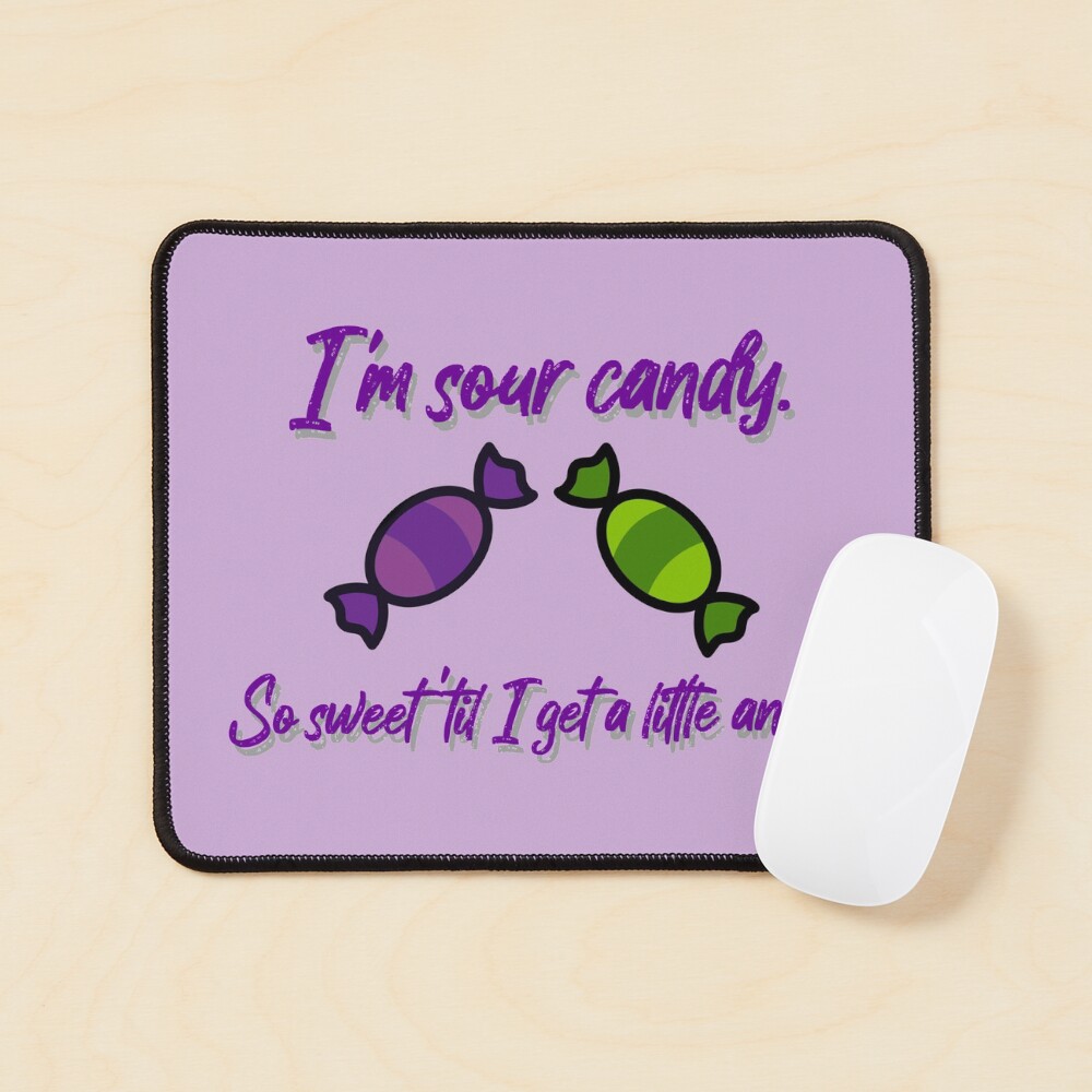 I'm Sour Candy - Lady Gaga Design Mouse Pad
