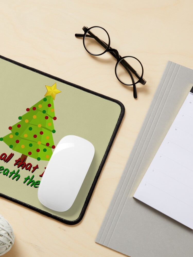Alternate view of All I Need Underneath The Tree - Kelly Clarkson Christmas Design Mouse Pad