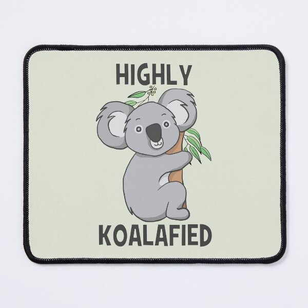 Item preview, Highly Koalafied Koala designed and sold by ironydesigns.