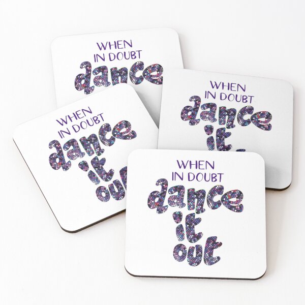 Item preview, When In Doubt Dance It Out designed and sold by Martini-Four.