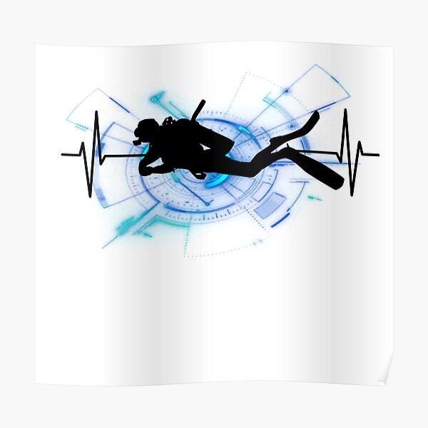 "Scuba Diving Heart Beat Best for Diver" Poster for Sale by