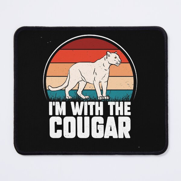 Item preview, I'm with the Cougar-Funny gift for younger man dating older woman designed and sold by BRtisticDesigns.