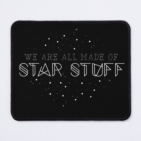 Item preview, We are all made of star stuff  designed and sold by ninthstreet.