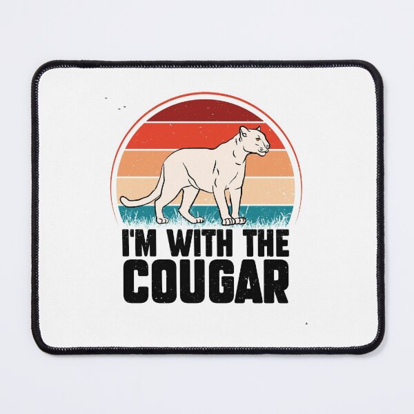 Item preview, I'm with the Cougar-Funny gift for younger man dating older woman designed and sold by BRtisticDesigns.
