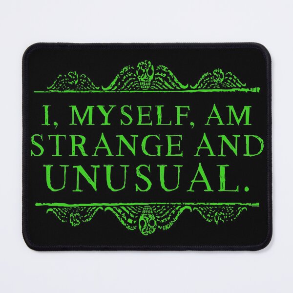 Item preview, I, myself, am strange and unusual. designed and sold by ninthstreet.