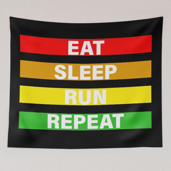 Item preview, EAT, SLEEP, RUN AND REPEAT designed and sold by the Zarock Shop.