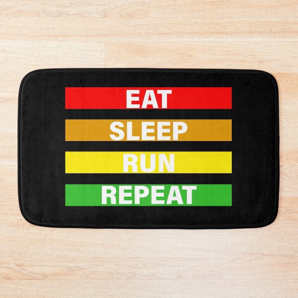 Item preview, EAT, SLEEP, RUN AND REPEAT designed and sold by the Zarock Shop.