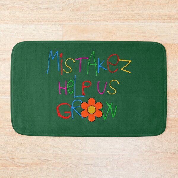 Item preview, Mistakes Help Us Grow (ver 1) designed and sold by AbsurdlyEpic.
