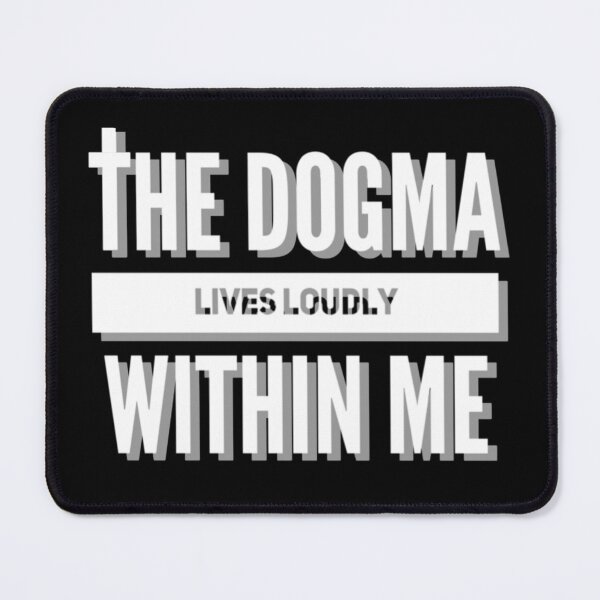 Item preview, The Dogma Lives Loudly Within Me (Christian Conservative Design) designed and sold by molamode.