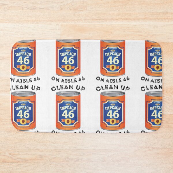 Item preview, Clean Up On Aisle 46 | Sleepy Joe Anti-Biden Impeach 46 designed and sold by GravitiTees.