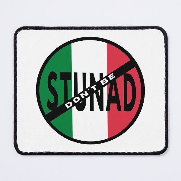 Item preview, Dont Be Stunad Italian Design designed and sold by molamode.
