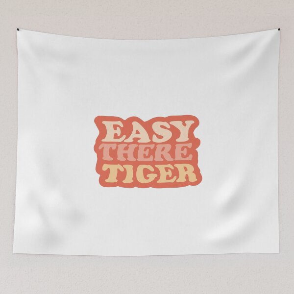 Item preview, Easy There Tiger designed and sold by earthyemi.