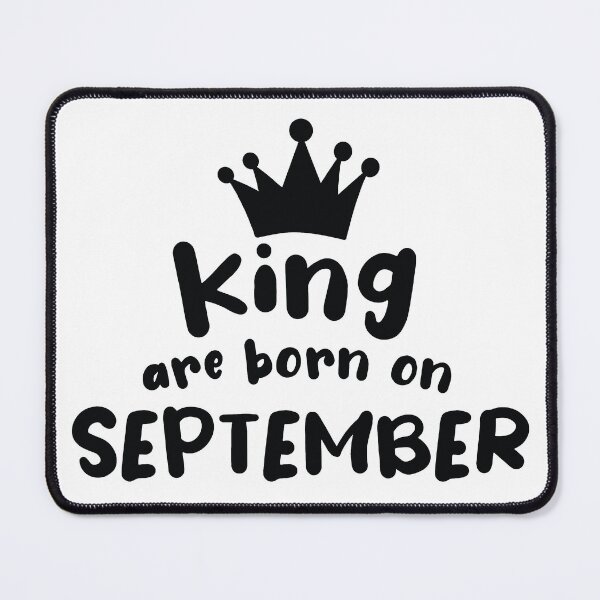 Item preview, Birthday the king was born in September designed and sold by Astralia.