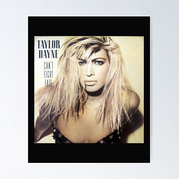 Taylor Dayne Posters for Sale | Redbubble