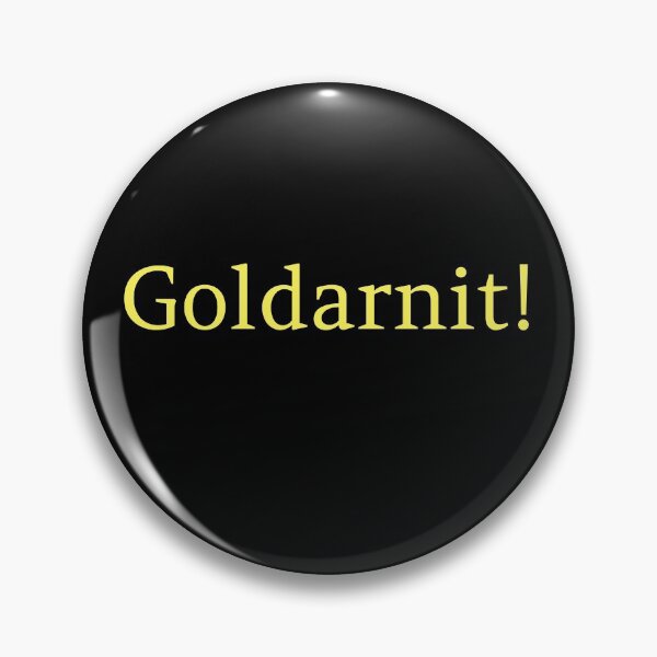Item preview, Goldarnit! The kinder swear word.  designed and sold by Paxbear Tees.