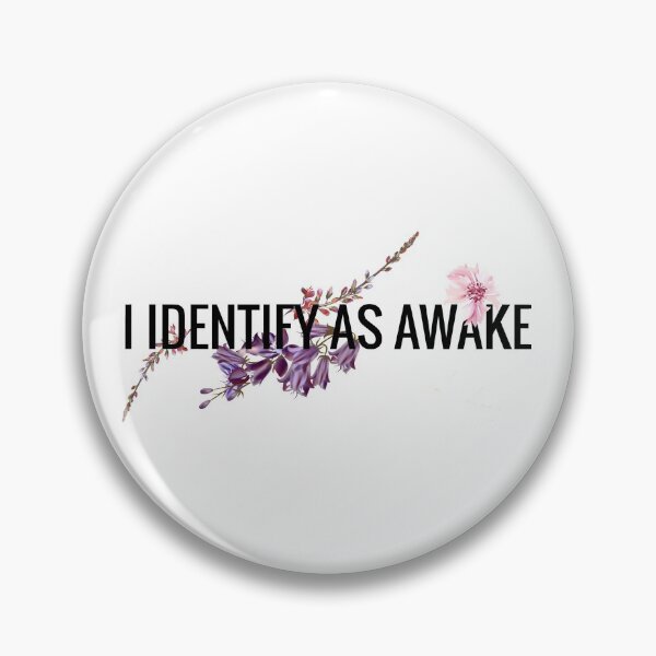 Item preview, I Identify as awake designed and sold by AwakeApparel.