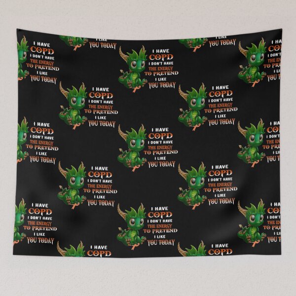 Item preview, Dragon I Have Copd I Dont Have The Energy To Pretend I Like You Today  designed and sold by rhernandez124.