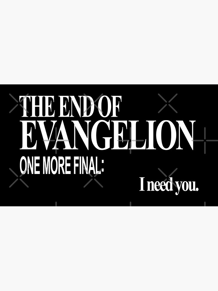 One More Final I Need You "End of Evangelion: One more final: I need you" Cap for Sale by