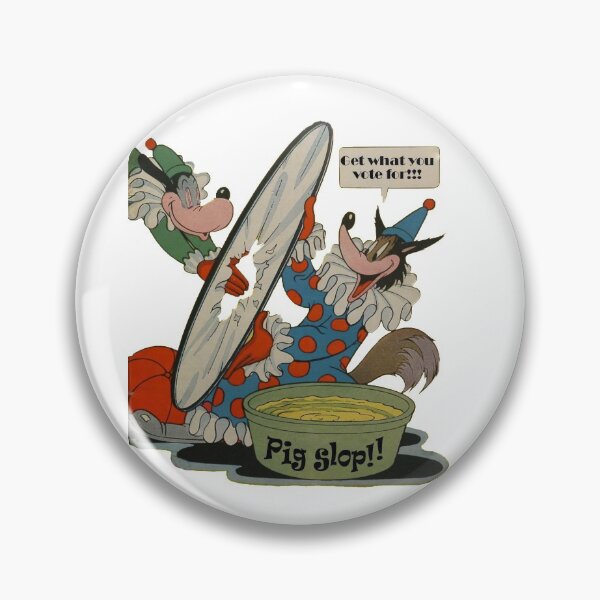 Item preview, You get what you voted for! PIG SLOP! designed and sold by Crobin1961.