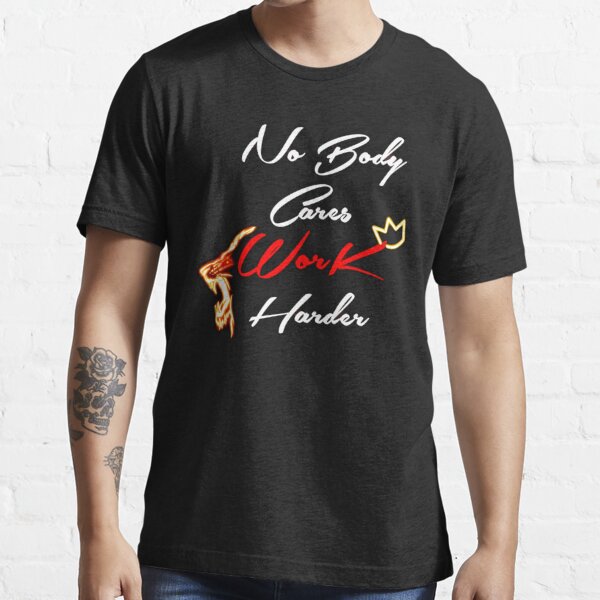 Lamar Jackson Nobody Cares Work Harder T-Shirt Essential T-Shirt for Sale  by Binour