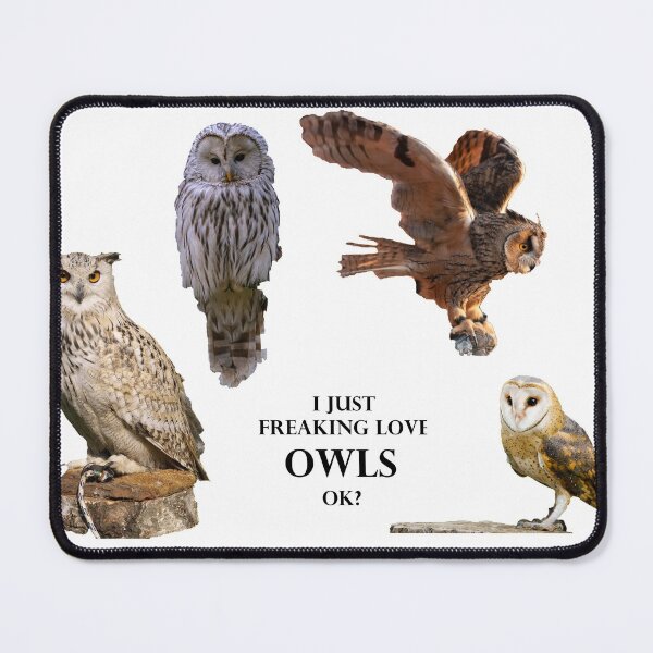Item preview, I Just Freaking Love Owls Ok designed and sold by autumnchu.