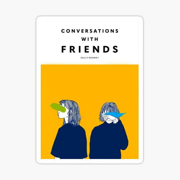 Conversations with Friends by Sally Rooney