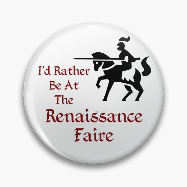 Item preview, I'd Rather Be At The Renaissance Faire designed and sold by SouthMtnTraders.