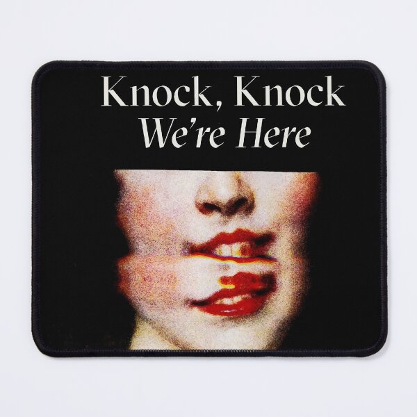 Item preview, Knock, Knock - We're Here designed and sold by Isaac Donovan.