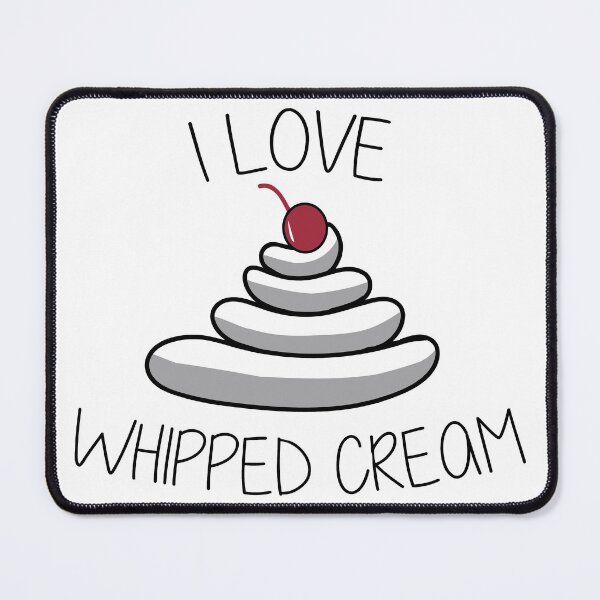 Item preview, The Best Cream is Whipped designed and sold by chewwbekah.