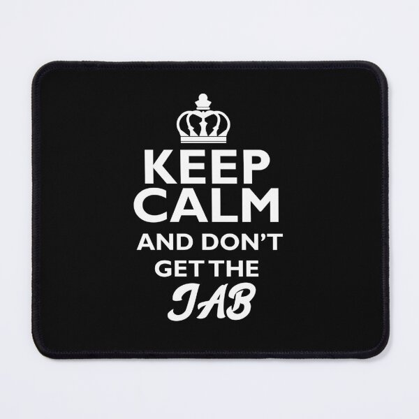Item preview, Keep calm and don’t get the jab. designed and sold by AwakeApparel.