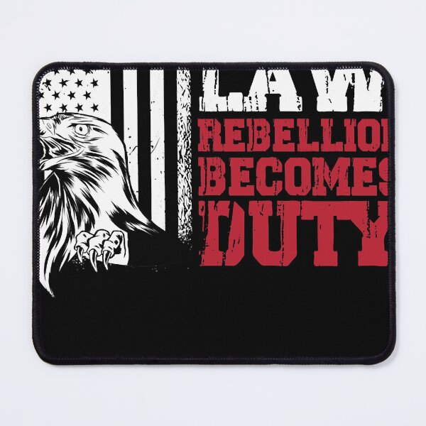 Item preview, When Tyranny becomes law rebellion becomes duty  designed and sold by dunhamo.