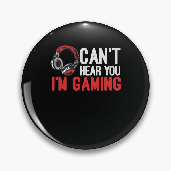 Item preview, Can't hear you I'm Gaming Funny Video Gamer Gift designed and sold by nguyenchimina.