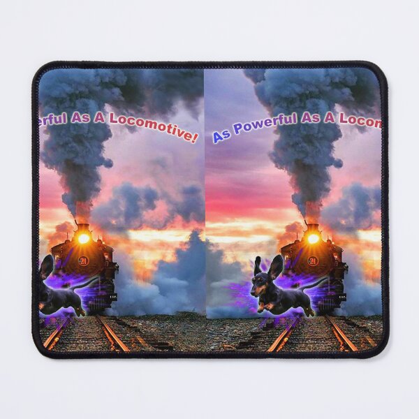 Item preview, espdzines Dachshund As Powerful As A Locomotive. designed and sold by EspDzines.