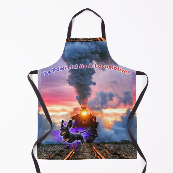 Item preview, espdzines Dachshund As Powerful As A Locomotive. designed and sold by EspDzines.