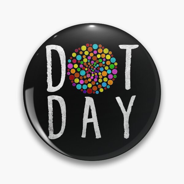 Item preview, International Dot Day Multicolors Dots Print Circle Funny Text Art designed and sold by alenaz.