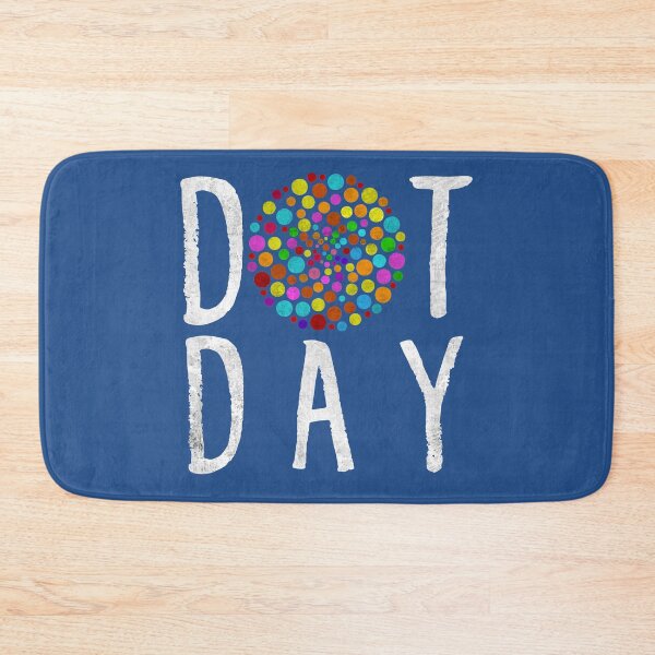 Item preview, International Dot Day Multicolors Dots Print Circle Funny Text Art designed and sold by alenaz.