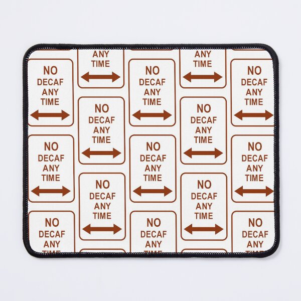 Item preview, No decaf  designed and sold by Byrnsey.