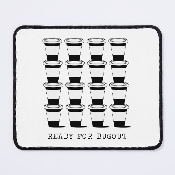 Item preview, Ready for bugout designed and sold by Byrnsey.