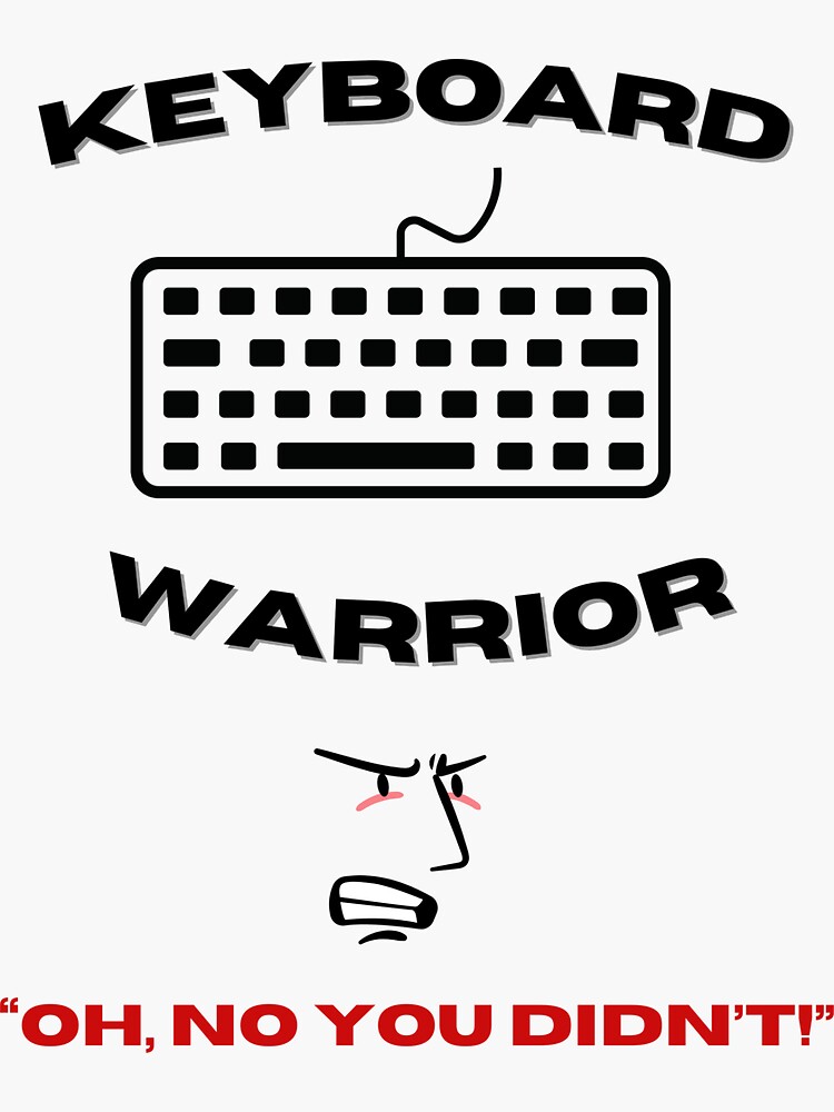"Keyboard Warrior" Sticker for Sale by keelays Redbubble