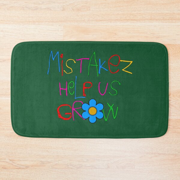 Item preview, Mistakes Help Us Grow (ver 2) designed and sold by AbsurdlyEpic.